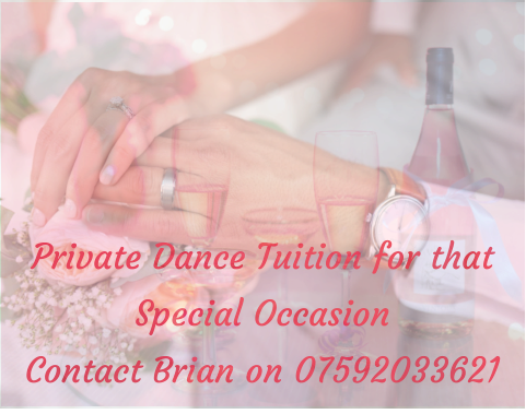 Private Dance Tuition for that Special Occasion Contact Brian on 07592033621